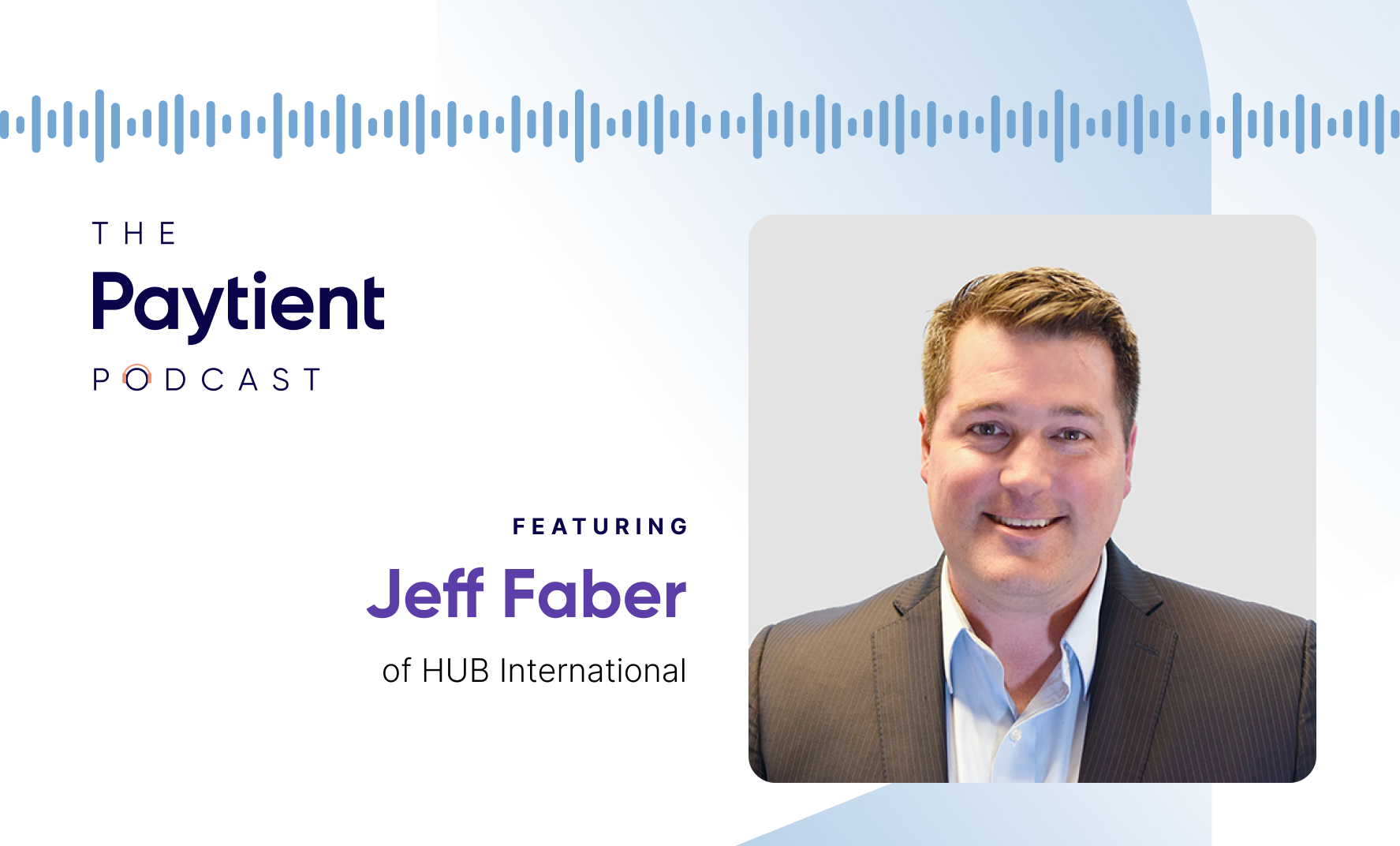 Employee Benefits Strategies You Need to Know for 2024 with Jeff Faber of HUB
